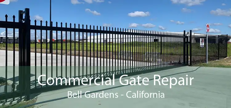 Commercial Gate Repair Bell Gardens - California